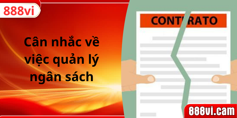 Cân nhắc về việc quản lý ngân sách